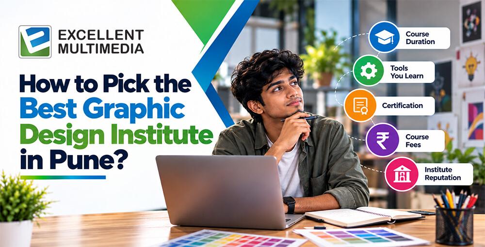 You are currently viewing How to Pick the Best Graphic Design Institute in Pune for Your Career Goals?