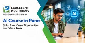 Read more about the article AI Course in Pune: Skills, Tools, Career Opportunities and Future Scope