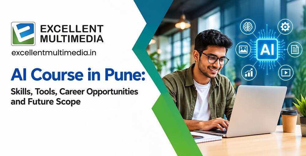 Read more about the article AI Course in Pune: Skills, Tools, Career Opportunities and Future Scope