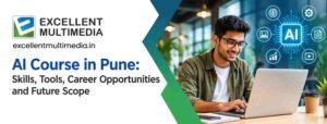 Read more about the article AI Course in Pune: Skills, Tools, Career Opportunities and Future Scope