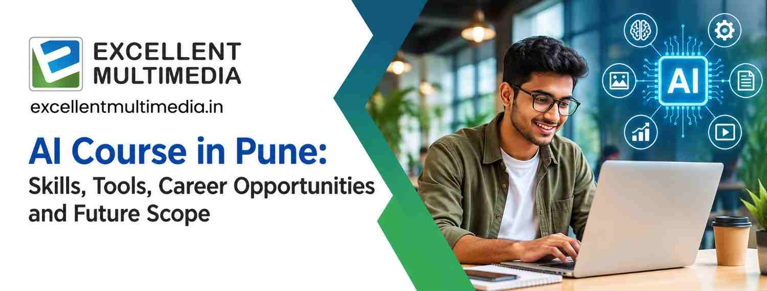 You are currently viewing AI Course in Pune: Skills, Tools, Career Opportunities and Future Scope